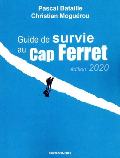 Emprunter Guide de survie au Cap Ferret livre