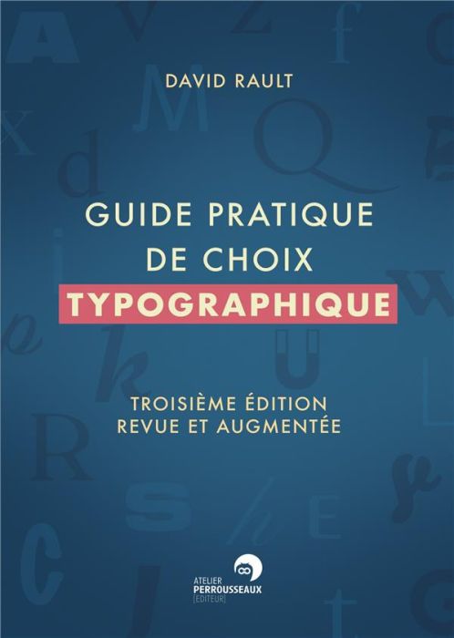 Emprunter Guide pratique de choix typographique. 3e édition revue et augmentée livre