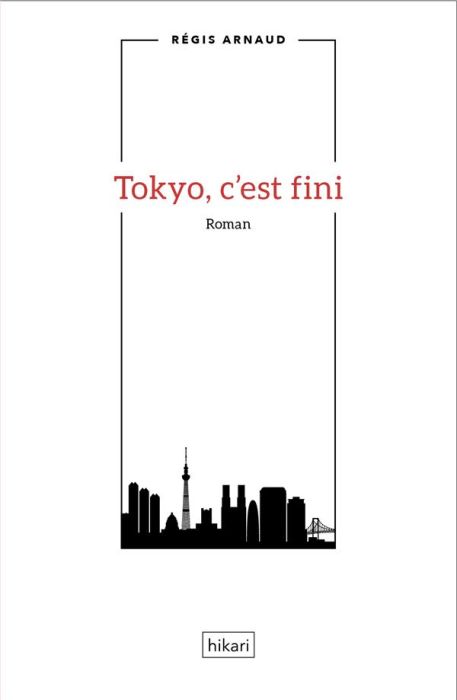 Emprunter Tokyo, c'est fini livre