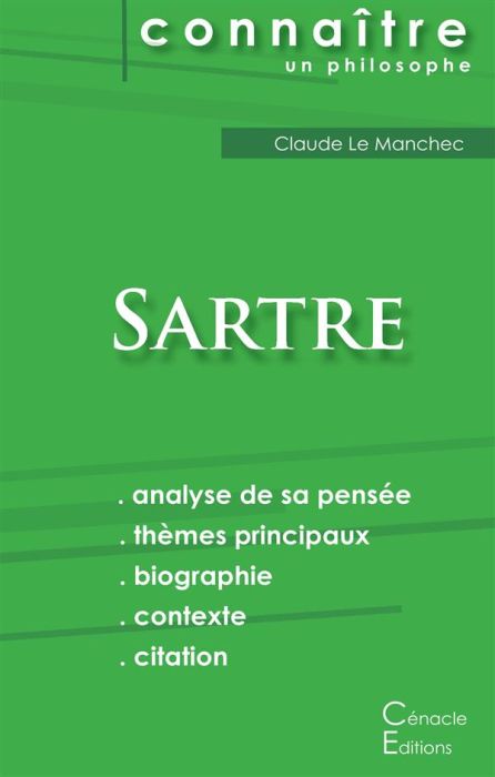 Emprunter Comprendre Sartre. Analyse complète de sa pensée livre