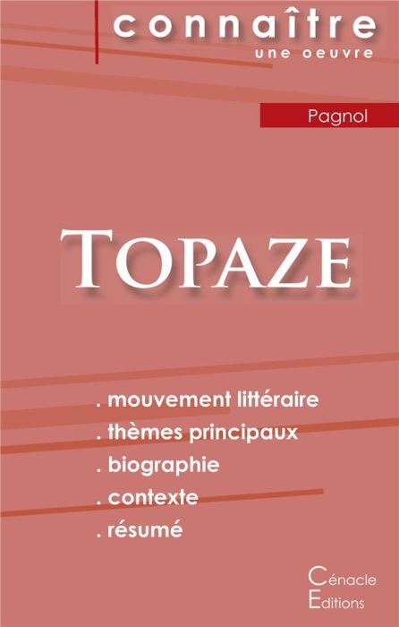 Emprunter Topaze. Fiche de lecture livre