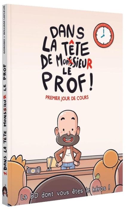 Emprunter Dans la tête de monsieur le prof. Premier jour de cours livre