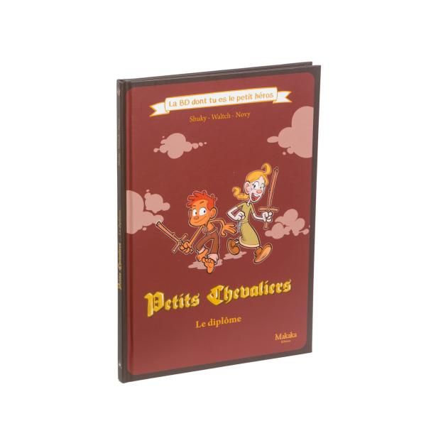 Emprunter La BD dont tu es le petit héros : Petits Chevaliers. Le diplôme livre