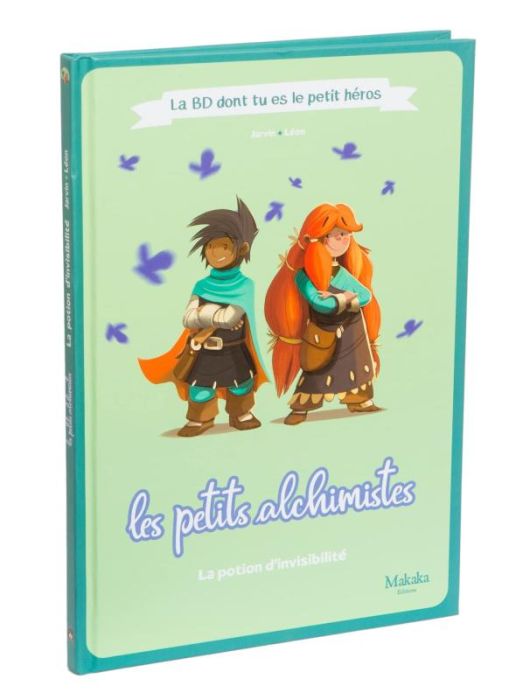 Emprunter La BD dont tu es le petit héros - Les petits alchimistes : La potion d´invisibilité livre