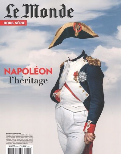 Emprunter Le Monde. Hors-série N° 76, avril 2021 : Napoléon, l'héritage livre