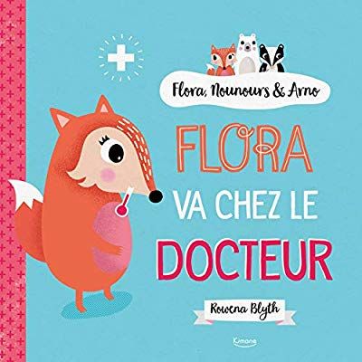 Emprunter Flora va chez le docteur livre