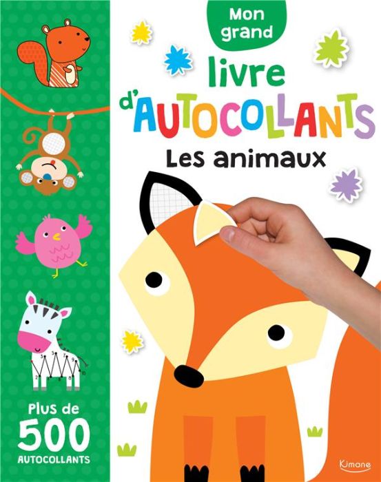 Emprunter Mon grand livre d'autocollants Les animaux. Plus de 500 autocollants livre