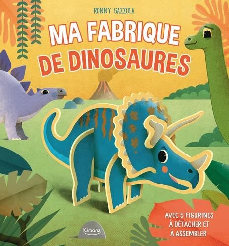 Emprunter Ma fabrique de dinosaures. Avec 5 figurines à détacher et à assembler livre