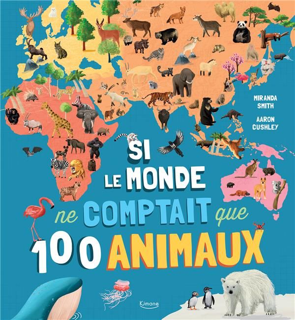 Emprunter Si le monde ne comptait que 100 animaux livre