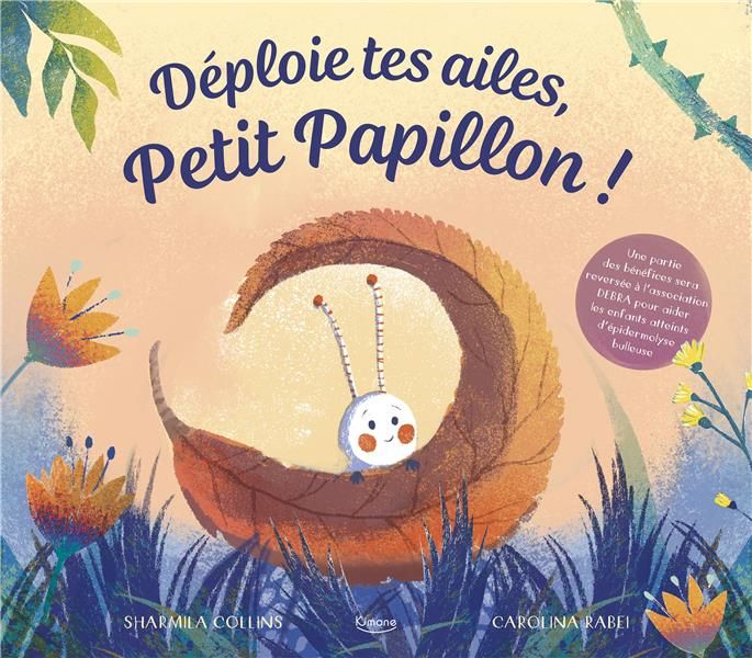 Emprunter Déploie tes ailes, petit papillon livre