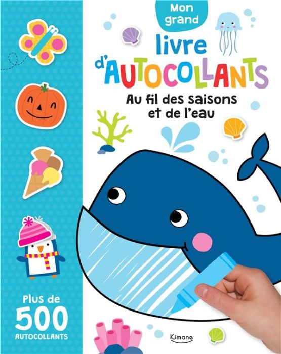 Emprunter Mon grand livre d'autocollants. Au fil des saisons et de l'eau. Avec plus de 500 autocollants livre