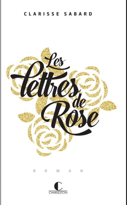 Emprunter Les lettres de Rose. Edition de luxe livre