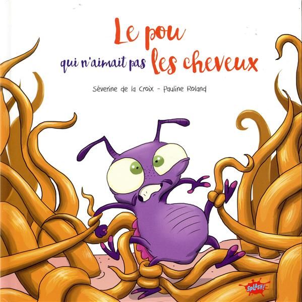 Emprunter Le pou qui n'aimait pas les cheveux livre