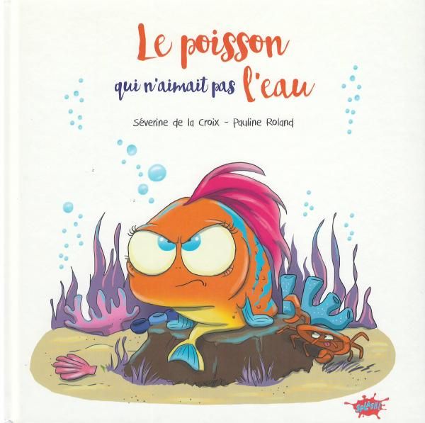 Emprunter Le poisson qui n'aimait pas l'eau livre