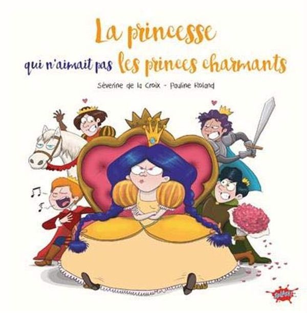 Emprunter La princesse qui n'aimait pas les princes charmants livre