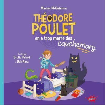 Emprunter Théodore Poulet : Théodore Poulet en a trop marre des cauchemars livre