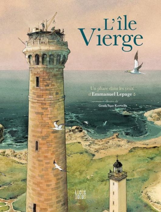 Emprunter L'île Vierge. Un phare dans les yeux d'Emmanuel Lepage livre