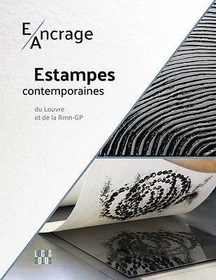 Emprunter E/Ancrage. Estampes contemporaines du Louvre et de la Réunion des Musées Nationaux - Grand Palais livre