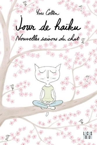 Emprunter Jour de Haïku. Nouvelles saisons du chat livre