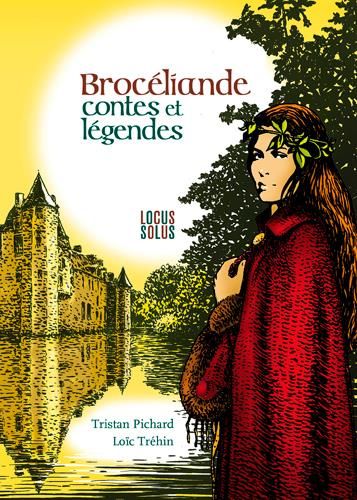 Emprunter Brocéliande. Contes et légendes livre