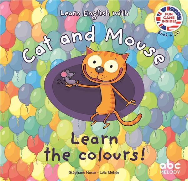 Emprunter LEARN THE COLOURS - CAT AND MOUSE - LIVRE + AUDIO livre