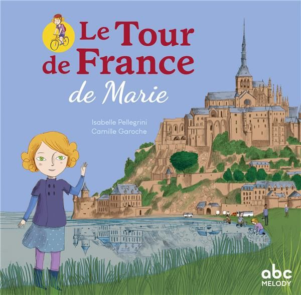 Emprunter Le Tour de France de Marie livre