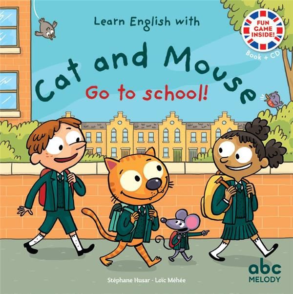 Emprunter GO TO SCHOOL - CAT AND MOUSE - LIVRE + AUDIO livre