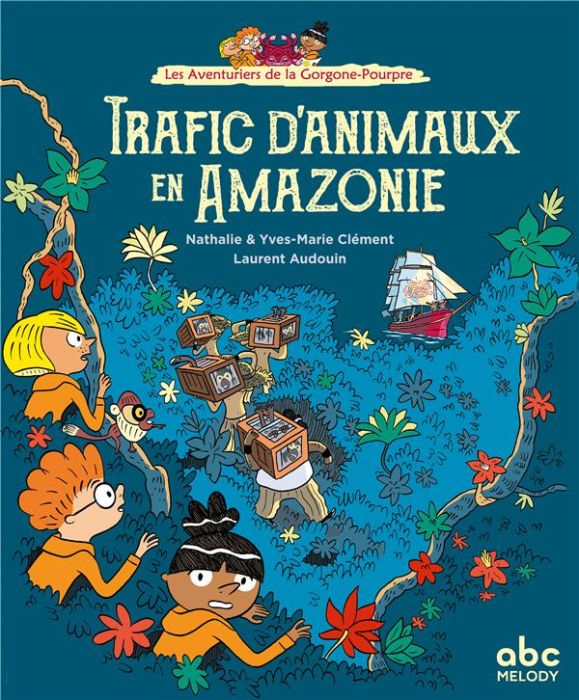 Emprunter Les aventuriers de la Gorgone-Pourpre : Trafic d'animaux en Amazonie livre