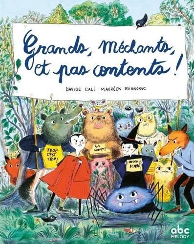 Emprunter Grands, méchants et pas contents ! livre