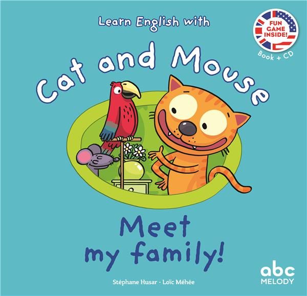 Emprunter MEET MY FAMILY - CAT AND MOUSE - LIVRE + AUDIO livre