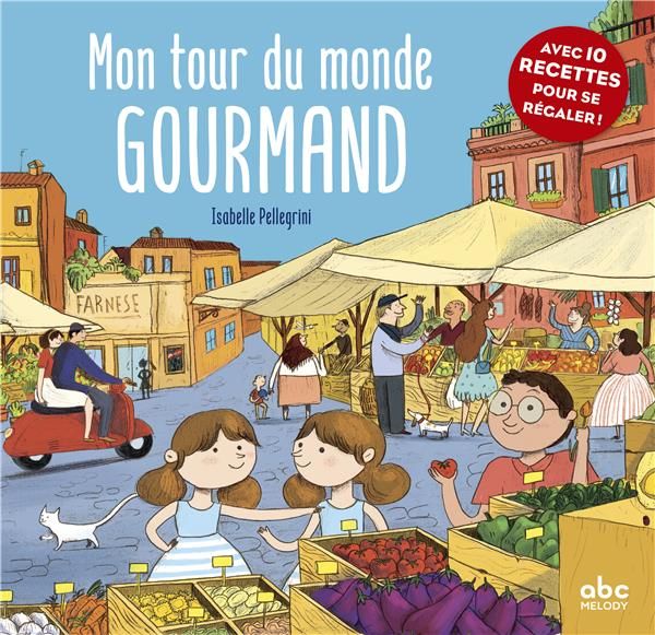 Emprunter Mon tour du monde gourmand livre