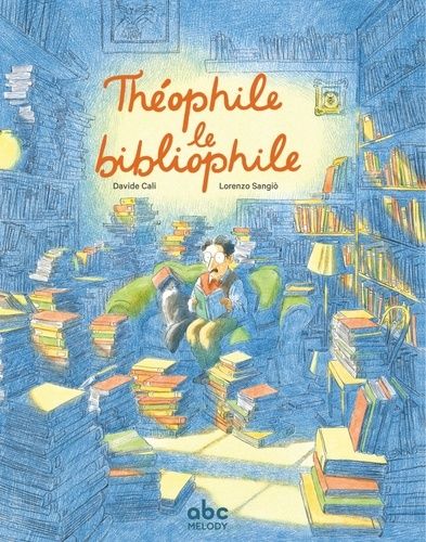 Emprunter Théophile le bibliophile livre