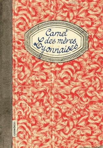 Emprunter Carnet des mères lyonnaises livre