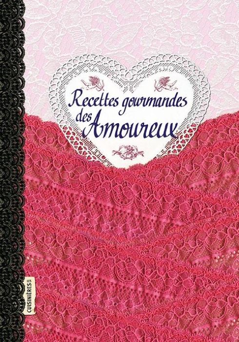 Emprunter Recettes gourmandes des amoureux livre