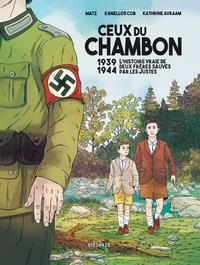 Emprunter Ceux du Chambon, 1939-1945. L'histoire vraie de deux frères sauvés par les Justes livre