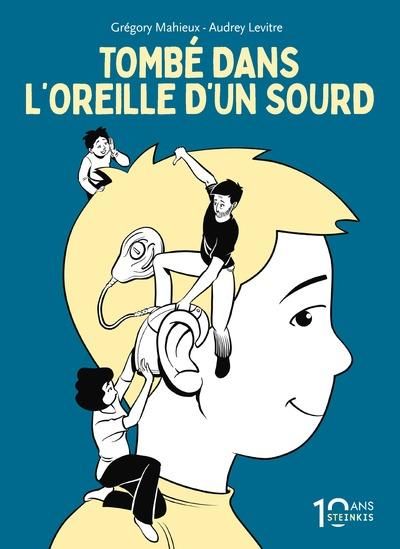 Emprunter Tombe dans l'oreille d'un sourd - Nouvelle edition 10 ans Steinkis livre