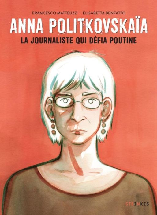 Emprunter Anna Politkovskaïa. La journaliste qui défia Poutine livre