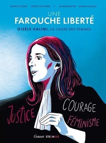 Emprunter Une farouche liberté. Gisèle Halimi, la cause des femmes livre