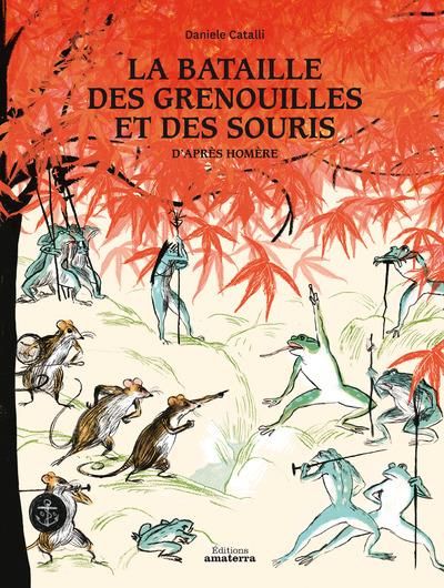 Emprunter La bataille des grenouilles et des souris livre