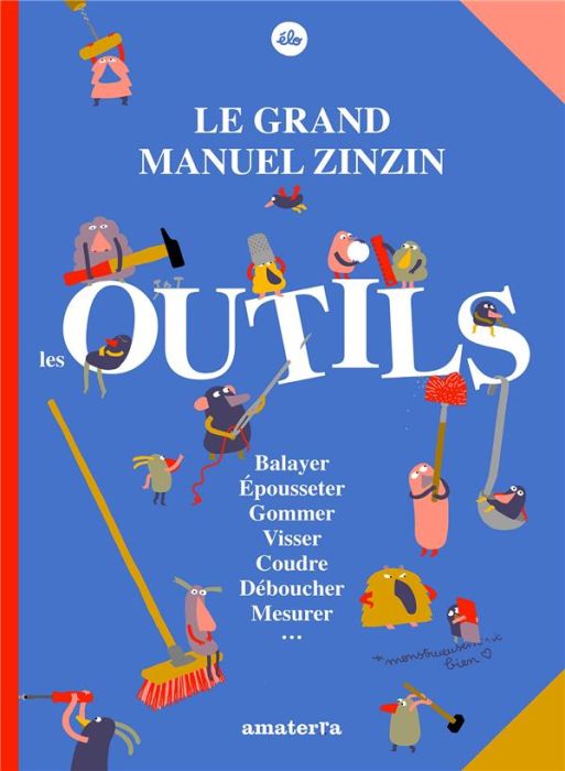 Emprunter Le grand manuel zinzin. Les outils livre