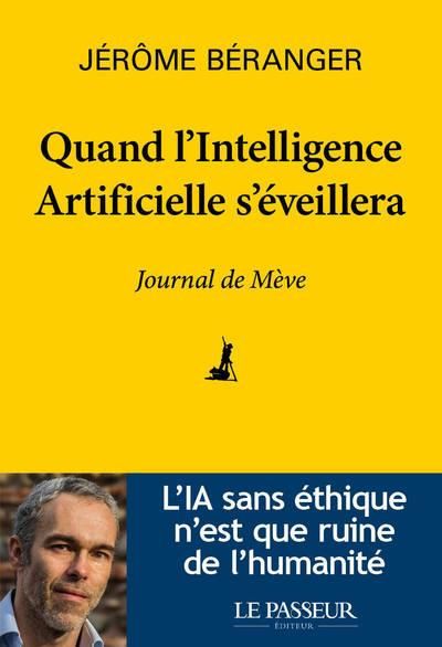 Emprunter Quand l'intelligence artificielle s'éveillera. Journal de Mève livre