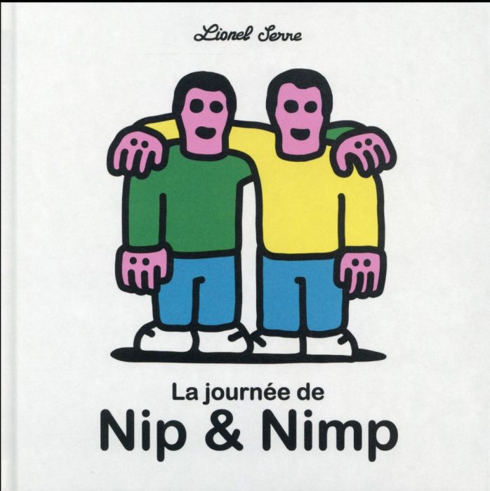 Emprunter La journée de Nip et Nimp livre