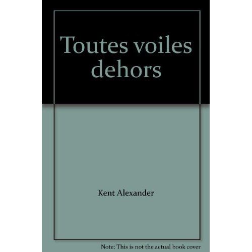 Emprunter Toutes voiles dehors livre