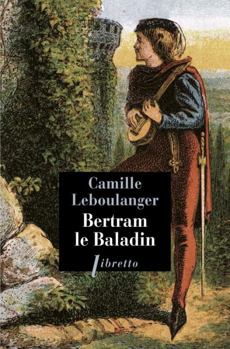 Emprunter Bertram le Baladin livre