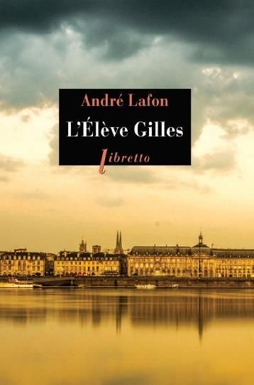 Emprunter L'élève Gilles livre