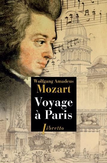 Emprunter Voyage à Paris (avec sa mère) 14 mars 1778 - janvier 1779. Paris, Nancy, Strasbourg, Manheim, Kaiser livre