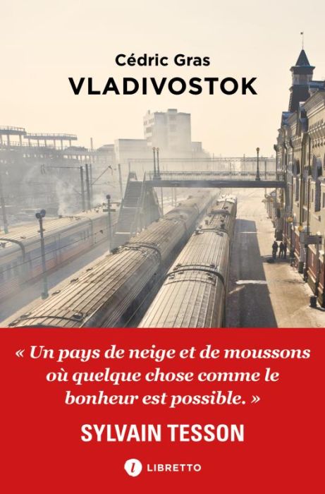 Emprunter Vladivostok. Neiges et moussons livre