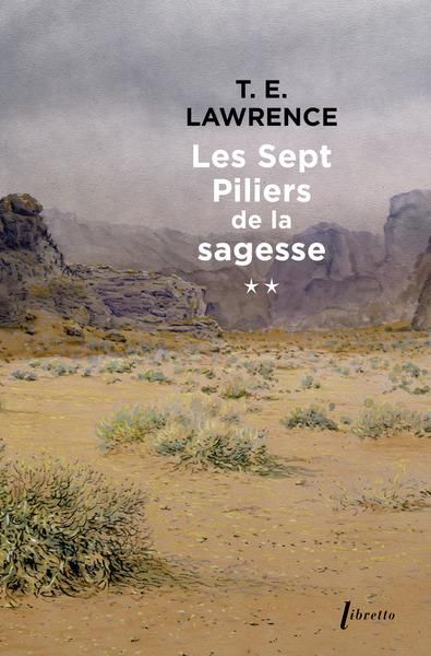 Emprunter Les sept piliers de la sagesse Tome 2 livre