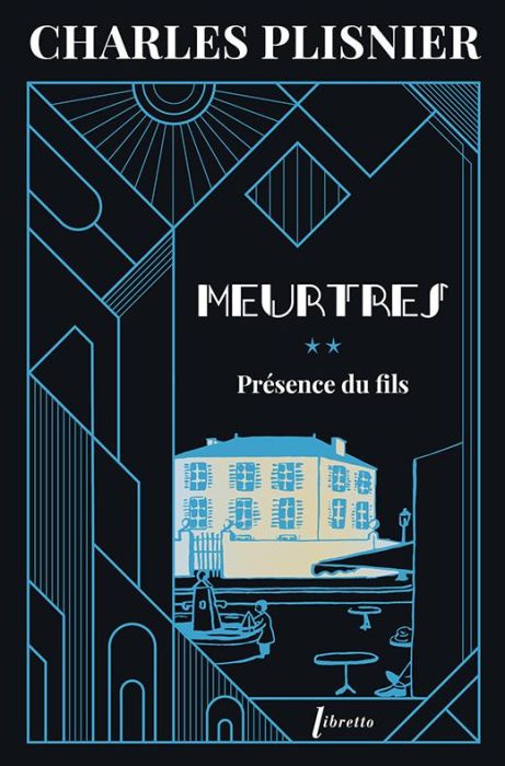 Emprunter Meurtres. Tome 2, Présence du fils livre