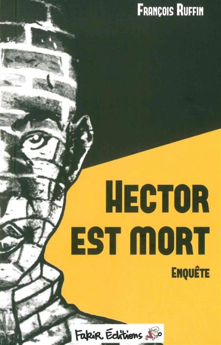 Emprunter Hector est mort. Enquête livre